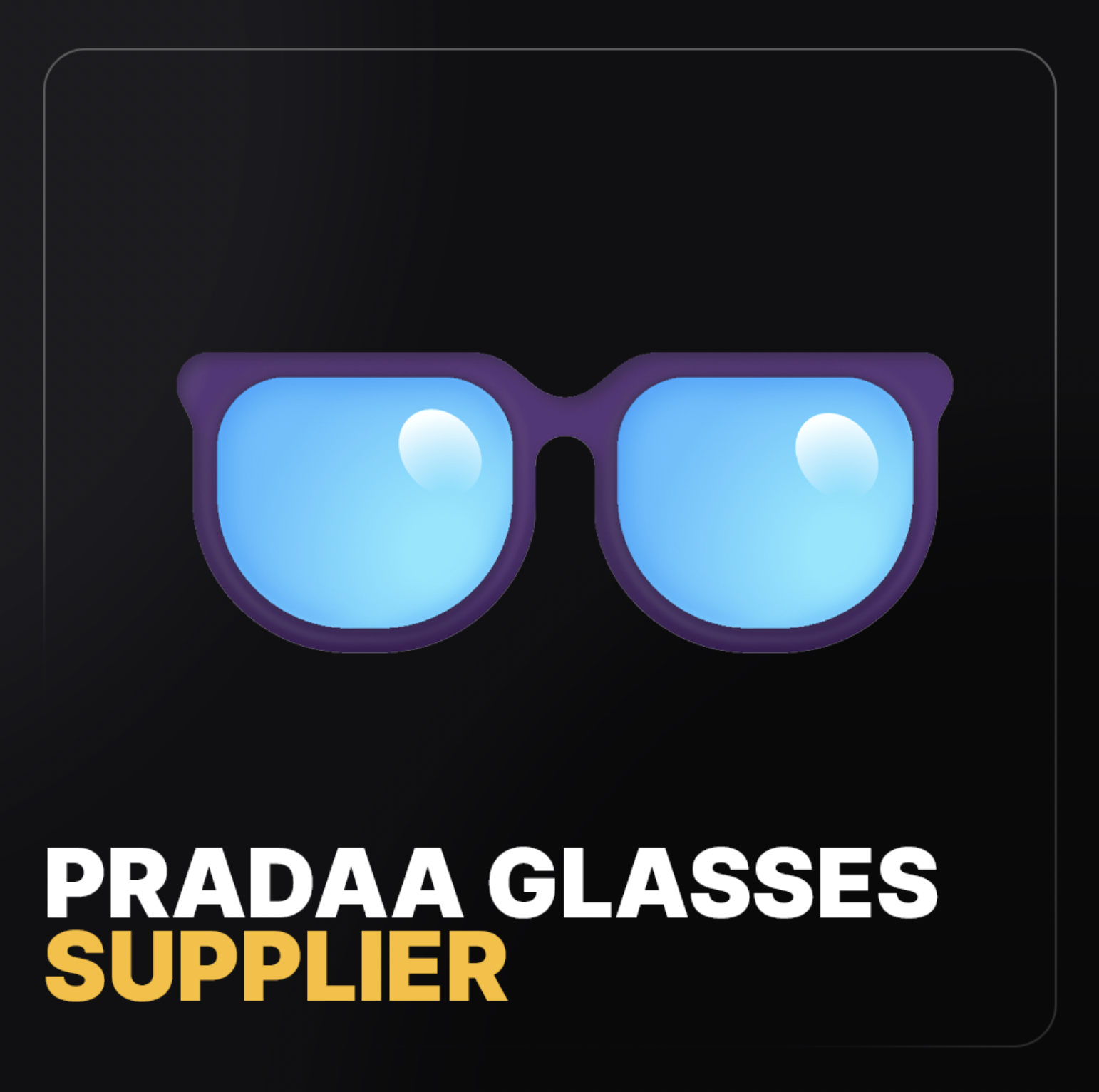Prada Glasses Supplier